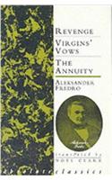 Aleksander Fredro: Three Plays: Revenge; Virgin's Vows; The Annuity(Oberon Modern Playwrights)