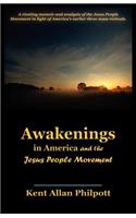 Awakenings in America and the Jesus People Movement