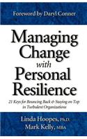 Managing Change with Personal Resilience