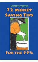 72 Money Saving Tips for the 99%