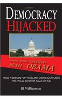Democracy Hijacked