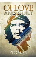 Of Love and Guilt