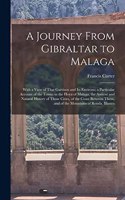 Journey From Gibraltar to Malaga
