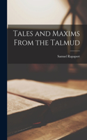 Tales and Maxims From the Talmud