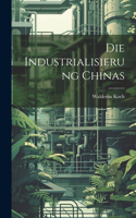Industrialisierung Chinas