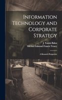 Information Technology and Corporate Strategy