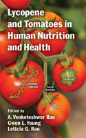 Lycopene and Tomatoes in Human Nutrition and Health