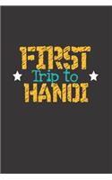 First Trip To Hanoi: 6x9 Blank Composition Notebook perfect gift for your Trip to Hanoi (Vietnam) for every Traveler