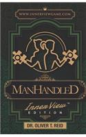 Manhandled InnerView Edition(TM)