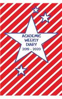 Academic Weekly Diary 2019 - 2020: Weekly Academic diary/Planner for the Student or Teacher/Lecturer/Tutor with added extras in Diary - Cover USA 09