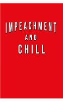 Impeachment And Chill