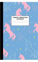 Primary Composition Notebook: Writing Journal for Grades K-2 Handwriting Practice Paper Sheets - Lovable Unicorn School Supplies for Girls, Kids and Teens - Preschool, Kindergart