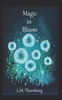 Magic in Bloom: (Southern Charms)