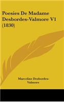 Poesies De Madame Desbordes-Valmore V1 (1830): (English)