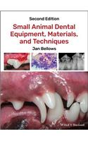 Small Animal Dental Equipment, Materials, and Techniques