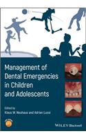 Management of Dental Emergencies in Children and Adolescents