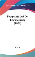 Footprints Left On Life's Journey (1876)