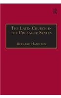 The Latin Church in the Crusader States
