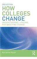 How Colleges Change