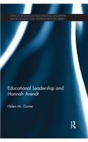 Educational Leadership and Hannah Arendt