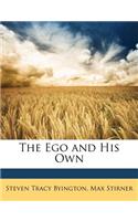 The Ego and His Own