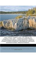 Ioh. Christ. Fabricii Hist. Nat. Oecon. Et Cameral. P.P.O. Soc. ... Mantissa Insectorum