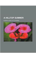 A Hilltop Summer