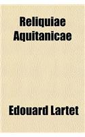Reliquiae Aquitanicae