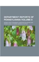 Department Reports of Pennsylvania Volume 8