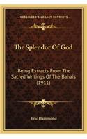 The Splendor Of God