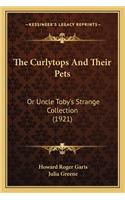 Curlytops and Their Pets