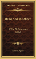 Rome and the Abbey: A Tale of Conscience (1852)