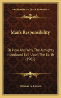 Man's Responsibility