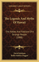 Legends And Myths Of Hawaii