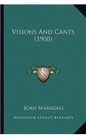 Visions And Cants (1900)