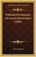 Wilibald Pirckheimer Als Geschichtschreiber (1886)