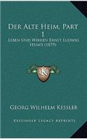 Alte Heim, Part 1