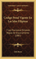 Codigo Penal Vigente En Las Islas Filipinas