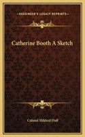 Catherine Booth A Sketch: (English)