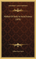 Method Of Study In Social Science (1879)
