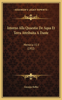 Intorno Alla Quaestio De Aqua Et Terra Attribuita A Dante