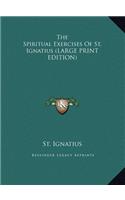 Spiritual Exercises of St. Ignatius