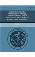 Social Environmental Determinants of Smoking