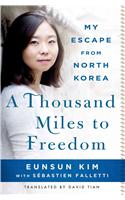 Thousand Miles to Freedom