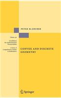 Convex and Discrete Geometry: (Grundlehren Der Mathematischen Wissenschaften (Springer Hardcover))