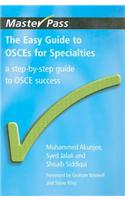Easy Guide to Osces for Special Ties, The: A Step-By-Step Guide to Ocse Success