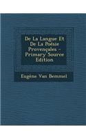 de La Langue Et de La Poesie Provencales