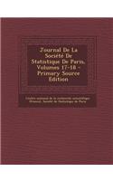 Journal de La Societe de Statistique de Paris, Volumes 17-18: (French)