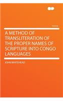 A Method of Transliteration of the Proper Names of Scripture Into Congo Languages