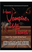 Have Vampire, Will Travel - Case File